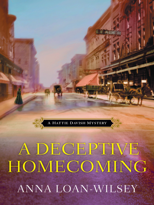 Title details for A Deceptive Homecoming by Anna Loan-Wilsey - Available